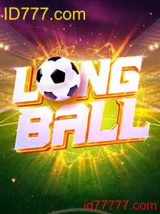 LongBall - ID777.com